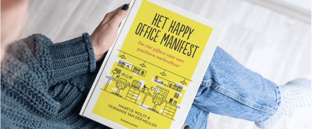 Werkgeluk
Happy Office Manifest